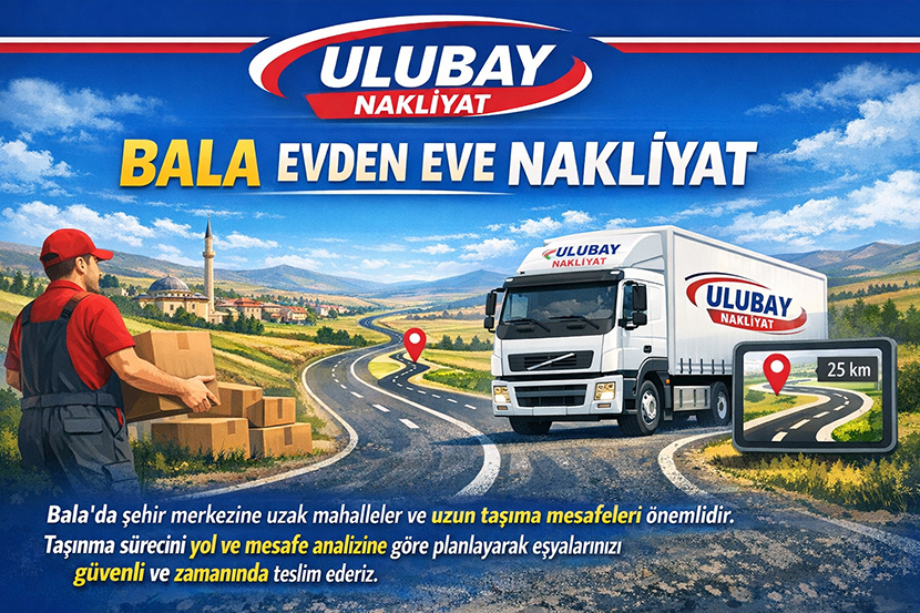 Bala Evden Eve Nakliyat