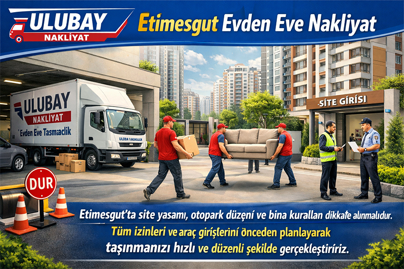Etimesgut Evden Eve Nakliyat