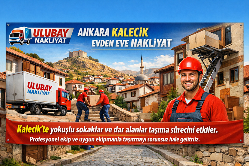 Kalecik Evden Eve Nakliyat