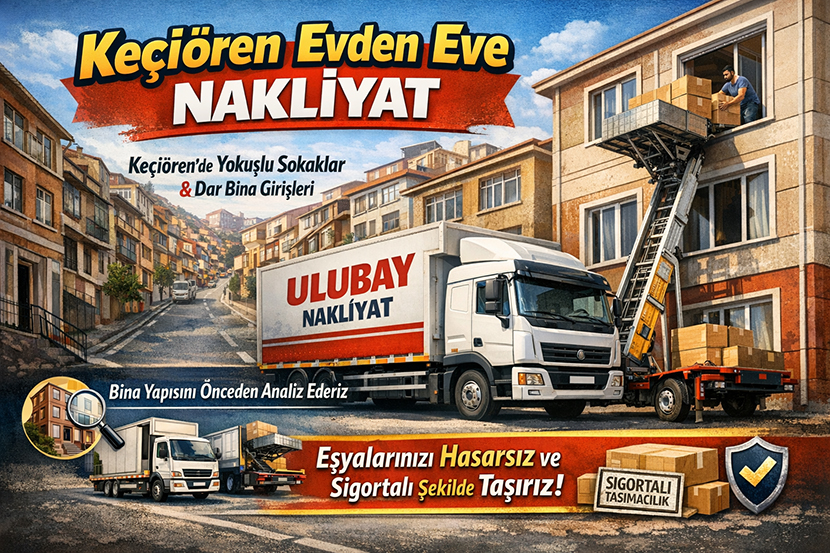 Keçiören Evden Eve Nakliyat